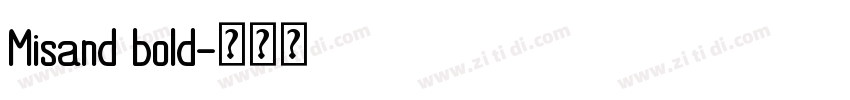 Misand bold字体转换